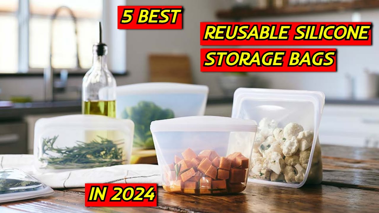 5 Best Reusable Silicone Storage Bags for Kitchen and Travel in 2024