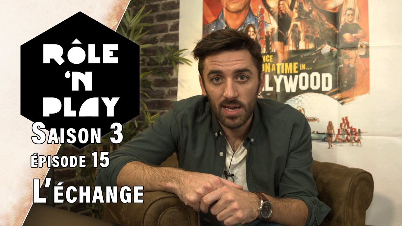 R&ocirc;le'n Play Saison 3 &eacute;pisode 15 : L'&eacute;change