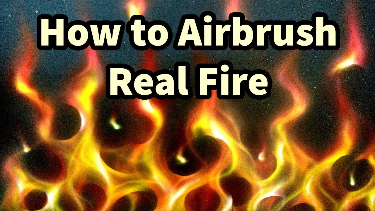 Airbrush Real Fire - Step by Step