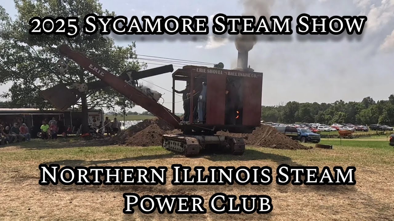 2025 Northern Illinois Steam Power Club Sycamore Steam Show