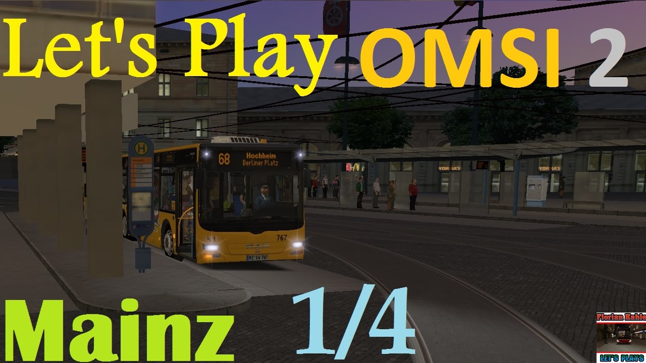 OMSI 2- Mainz Linie 68 im MAN Lion's City G (1/4) - Let's Play Omsi 2 [#087]