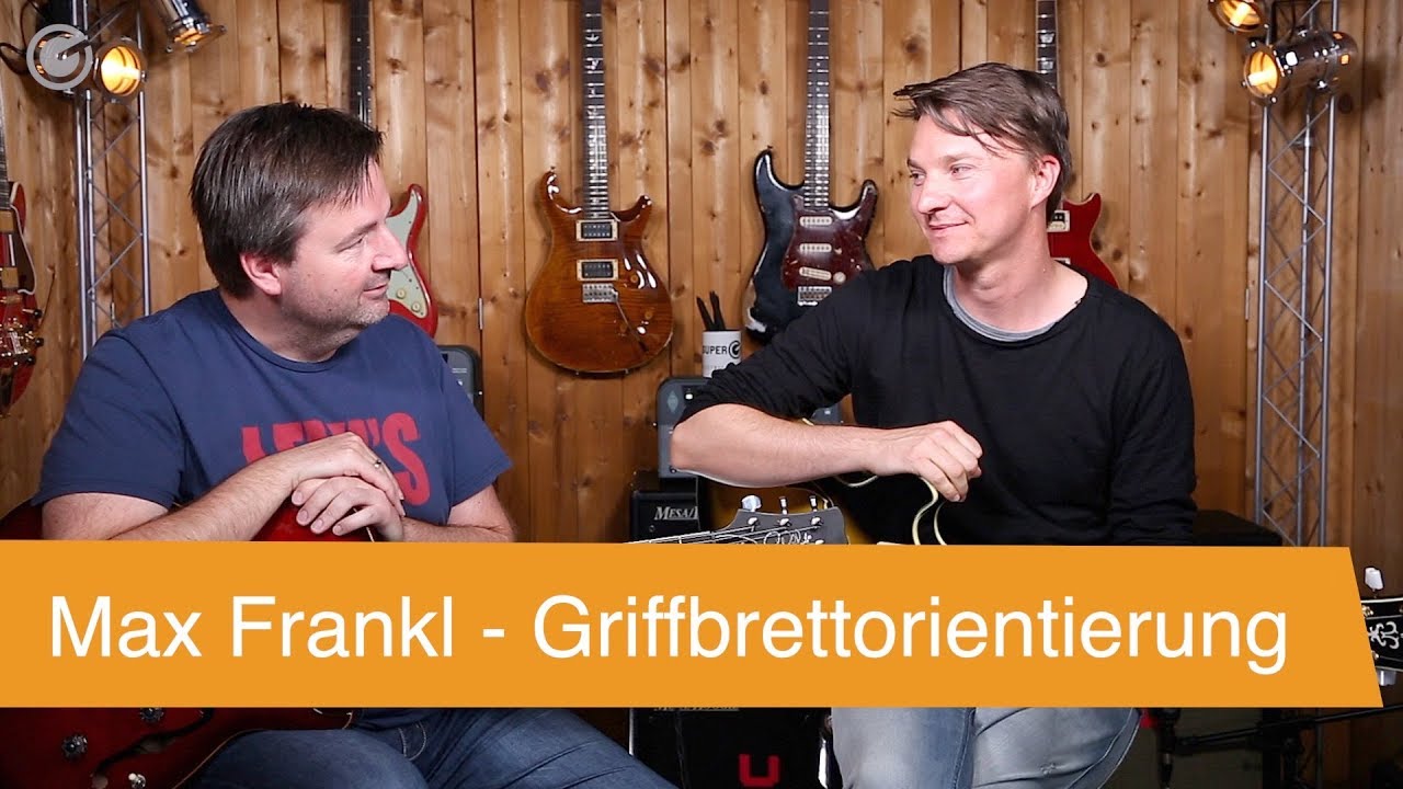 Griffbrett lernen mit Max Frankl - SUPERGAIN TV 20