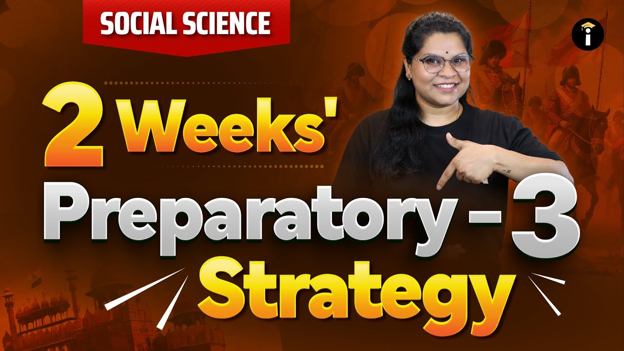 Social Science | 2-Week Power Plan for Preparatory-3 | Smart Strategy & Scoring Tips 🔥