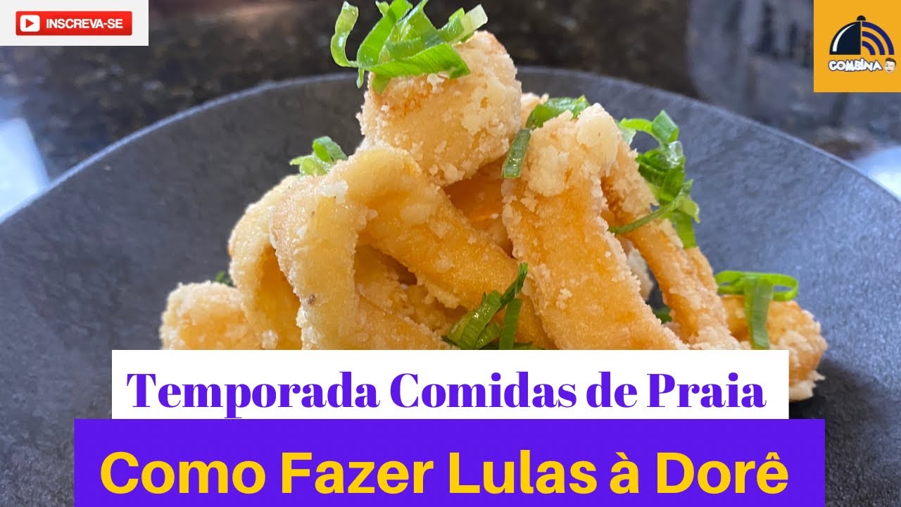 Como Fazer Lulas à Dorê