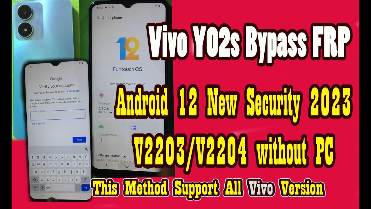Vivo Y02s Bypass FRP Android 12 New Security 2023 V2203/V2204 without PC/  For all Vivo New Security
