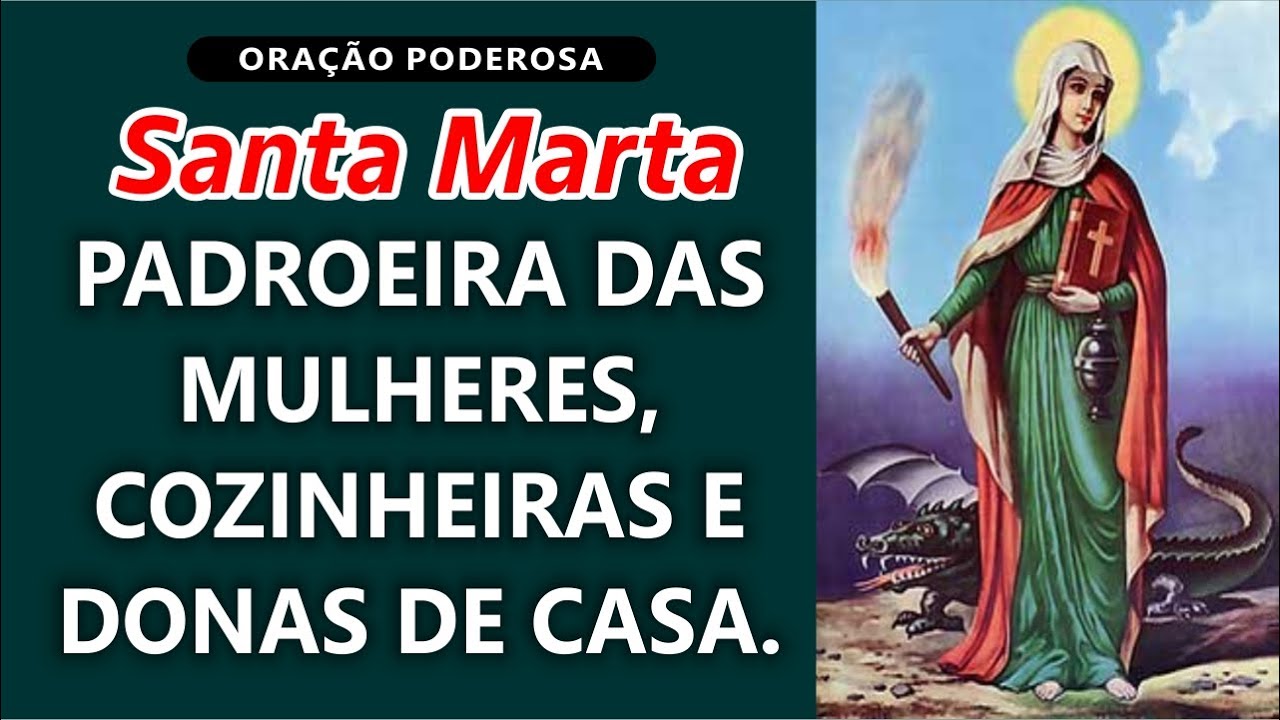 SANTA MARTA, ORAÇÃO DE PROTEÇÃO AS MULHERES, COZINHEIRAS E DONAS DE CASA | Orações em Família