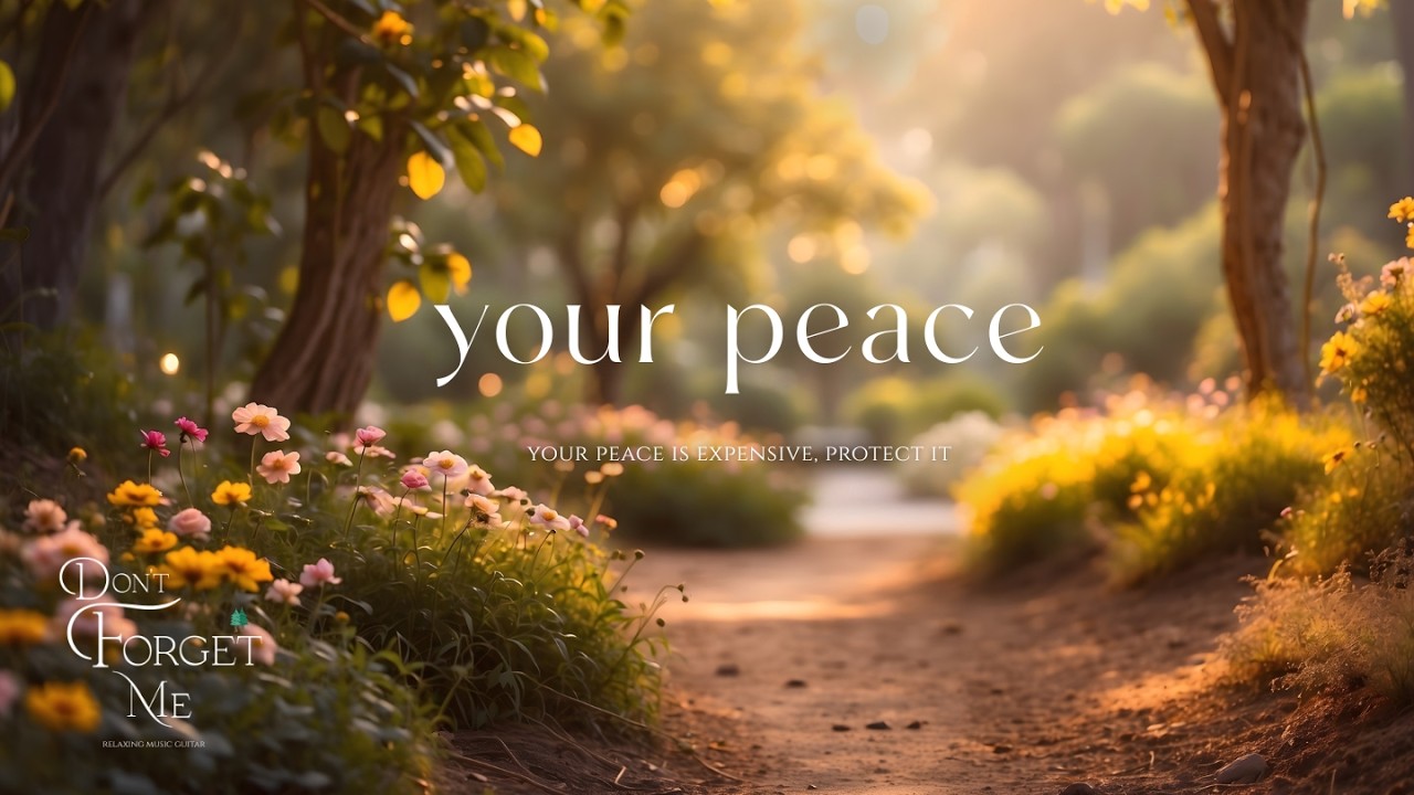 Your Peace Is Expensive So Choose It Tonight 🌸🍃 Calm Guitar to Quiet Overthinking for Heavy Night