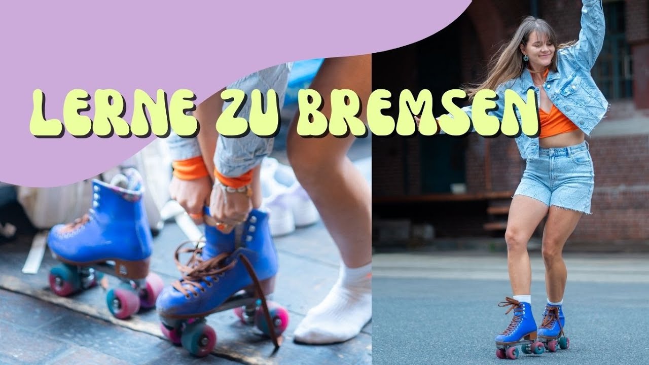 Rollschuhfahren lernen: 4 einfache Techniken zum Bremsen f&uuml;r Anf&auml;nger und Fortgeschrittene