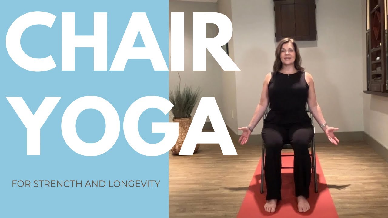 Chair Yoga | Beginner Friendly Strength and Longevity 