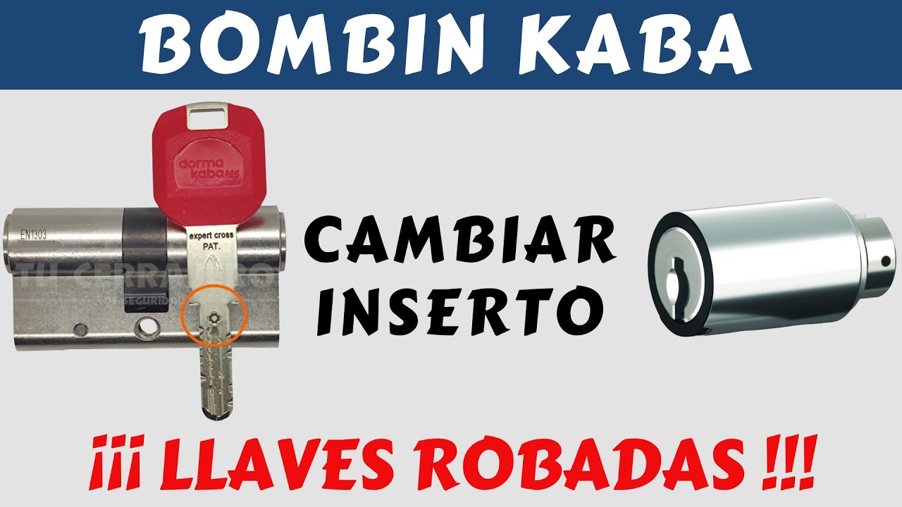 BOMBIN KABA CAMBIAR INSERTO y LLAVES - ACTUALIZAR KABA  ROBO kaba cross - kaba expert - plus extreme