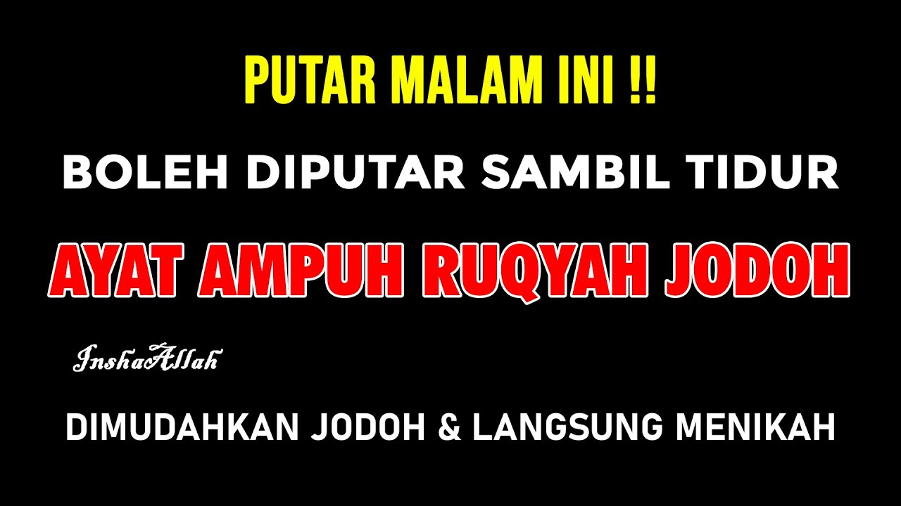AYAT RUQYAH PENGHALANG JODOH DAN REZEKI