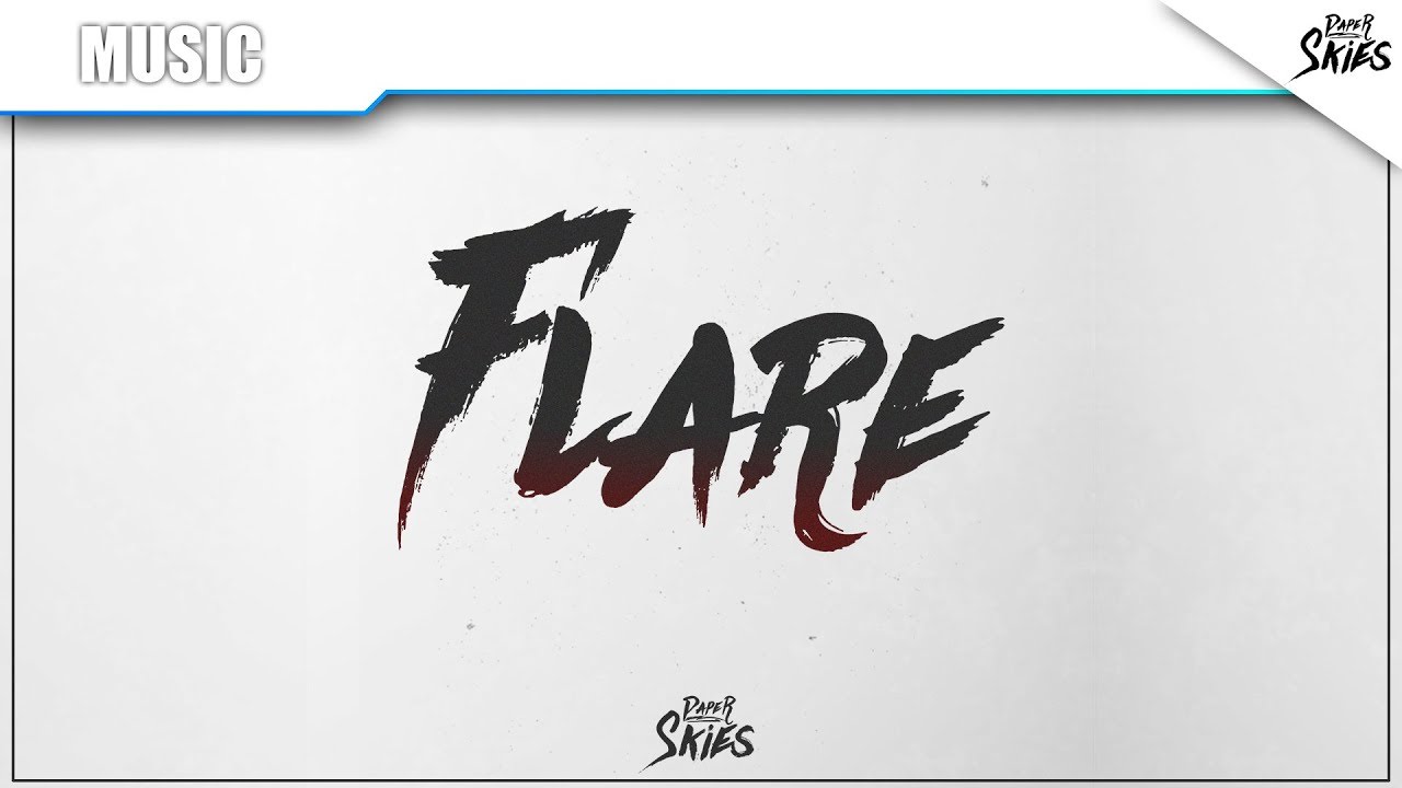 Paper Skies - Flare [OFFICIAL AUDIO]
