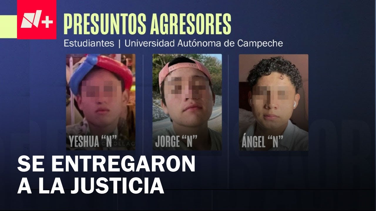 Caso Susan Saravia: Se entregan dos acusados de violación tumultuaria en Campeche - En Punto