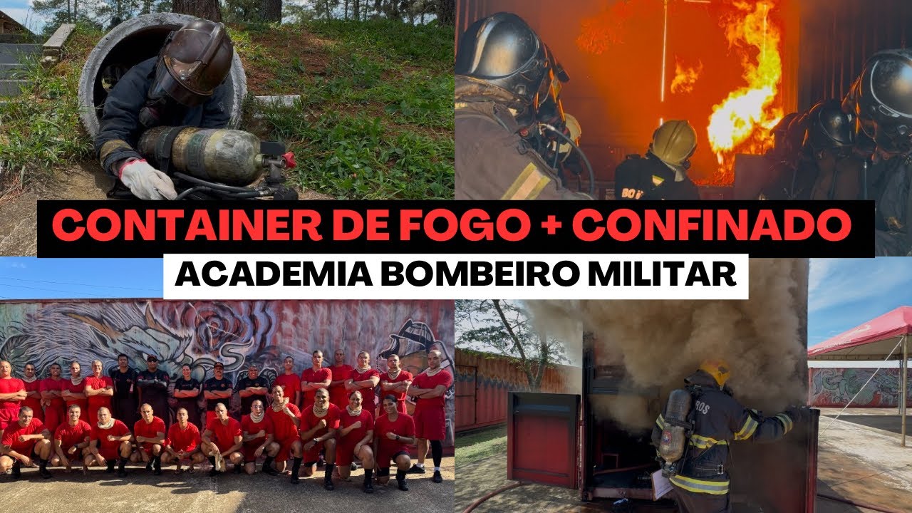 ENTREI NO CONTAINER DE FOGO + ESPAÇO CONFINADO (ACADEMIA BOMBEIRO MILITAR)