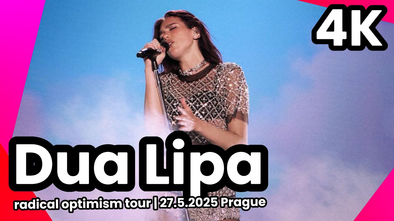 Dua Lipa - Radical Optimism Tour | 27.5.2025 Praha - O2 Arena | 4K 🔥
