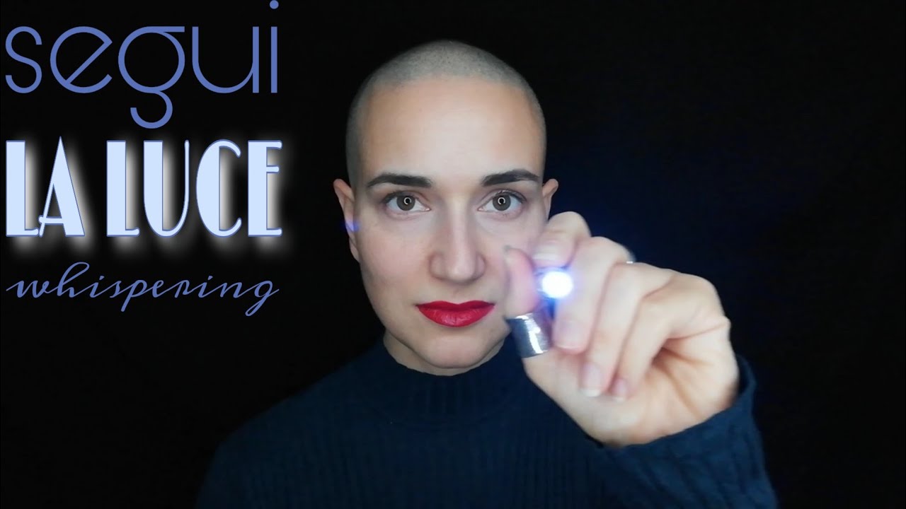 ASMR [ita] segui la luce