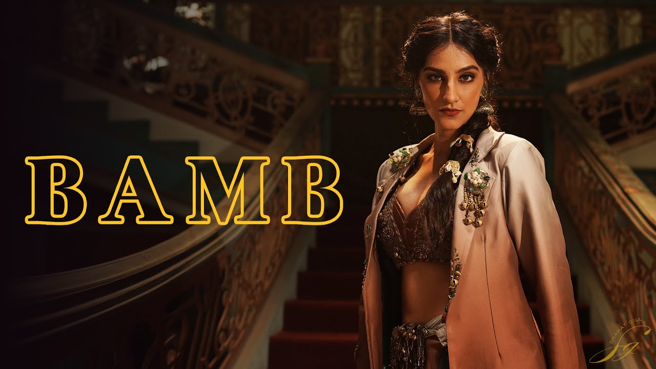 Bamb - Shahat Gill | Rony Ajnali & Gill Machhrai | Official Video