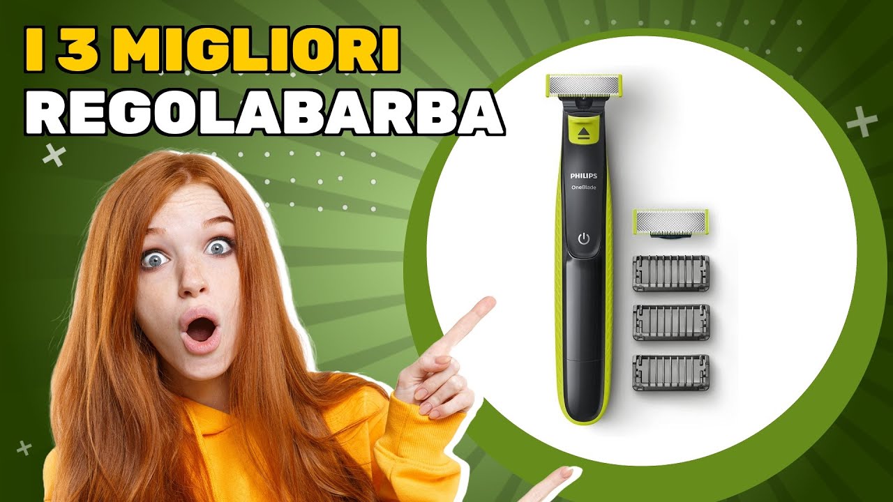 I 3 migliori regolabarba 2025: come scegliere al meglio