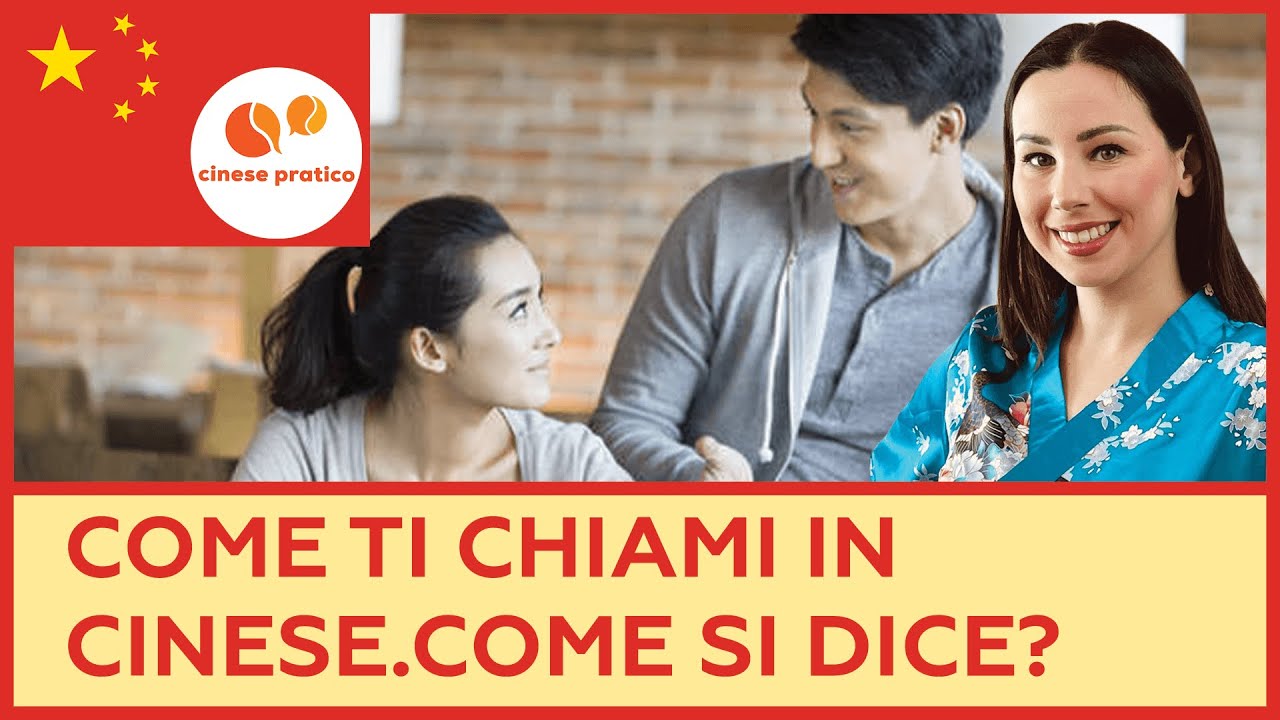COME TI CHIAMI IN CINESE ?