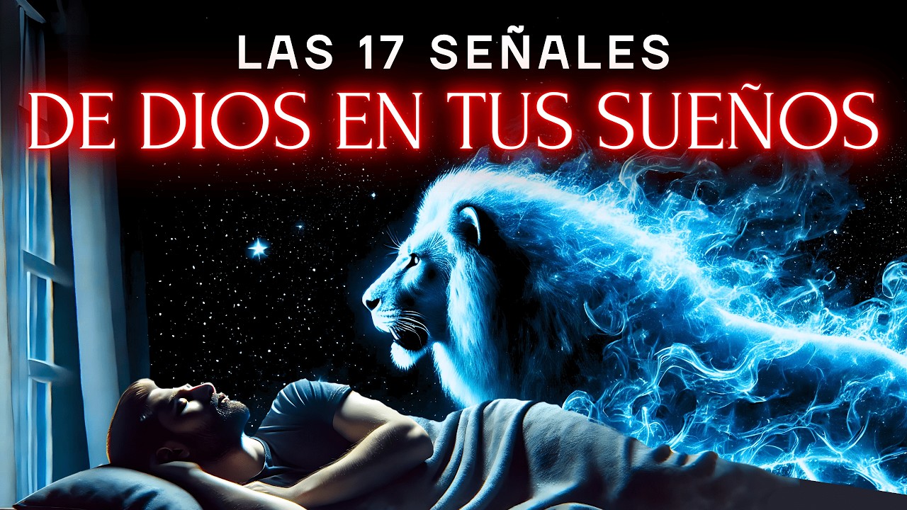17 Señales Ocultas de DIOS En Tus SUEÑOS