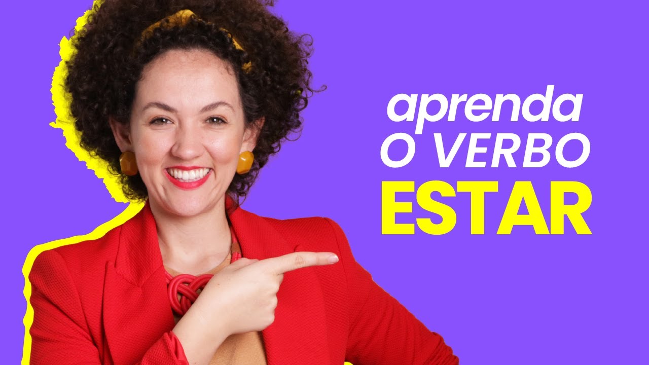 APRENDA O VERBO “ESTAR” EM ESPANHOL EM 1 VÍDEO