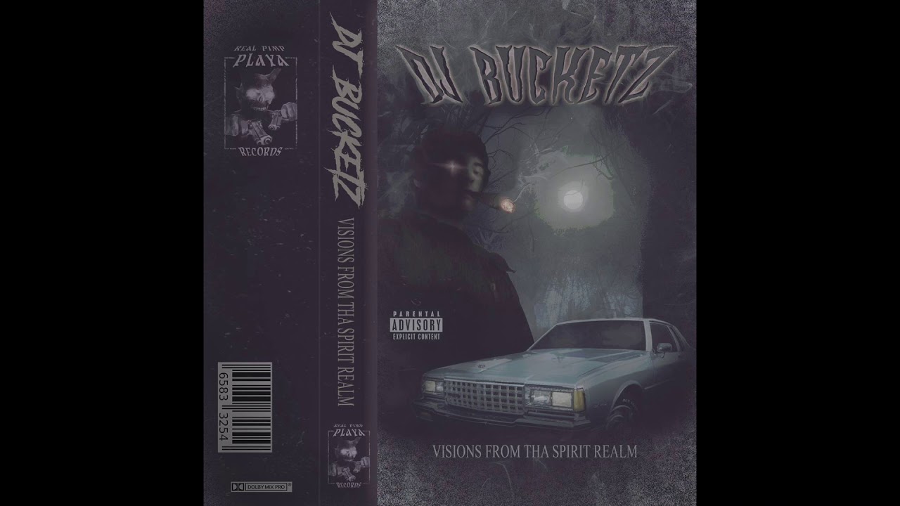 DJ BUCKETZ - VISIONS FROM THA SPIRIT REALM (FULL TAPE)
