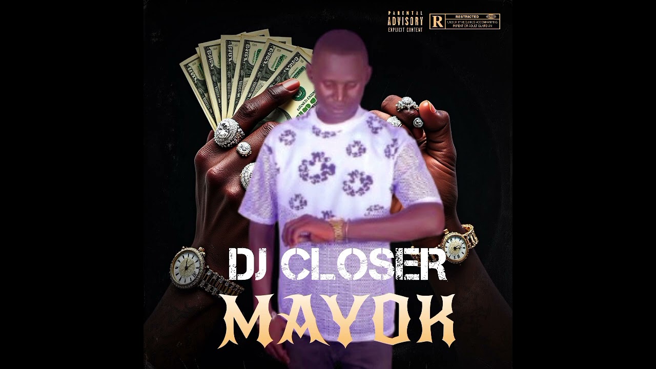 DJ CLOSER - MAYOK