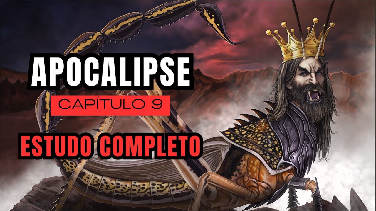 APOCALIPSE - CAP&Iacute;TULO 9 (ESTUDO COMPLETO)