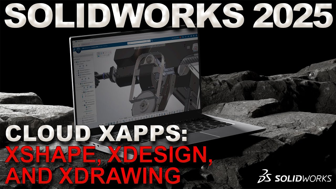 What's New in SOLIDWORKS 2025 Cloud xApps | xShape, xDesign & xDrawing