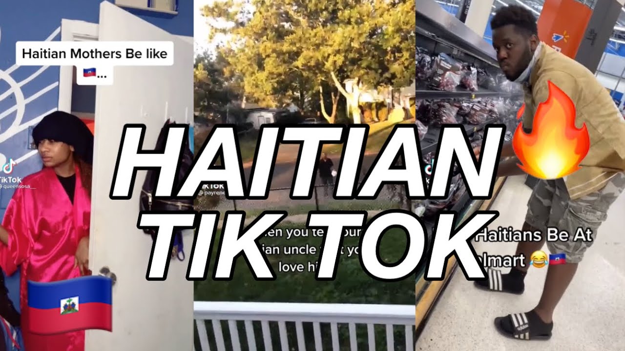 HAITIAN TIK TOKS! 🇭🇹🔥