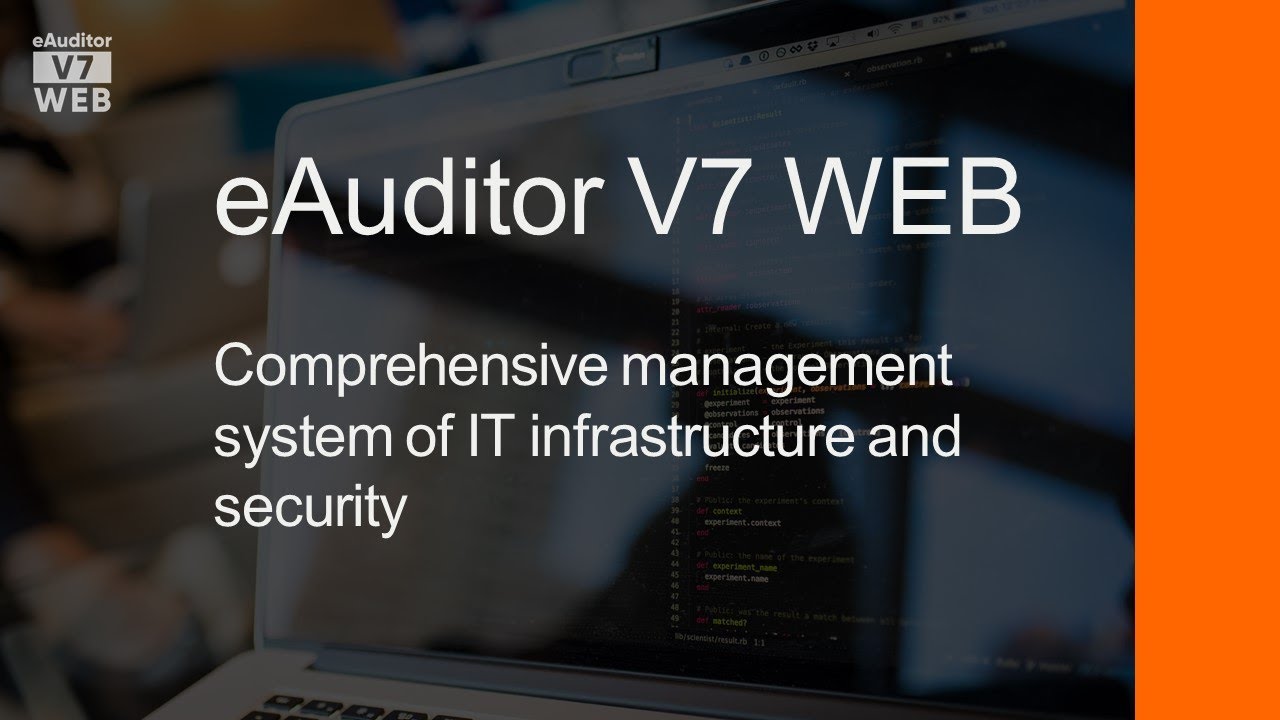 eAuditor V7 WEB - Comprehensive management system of IT infrastructure and security | BTC