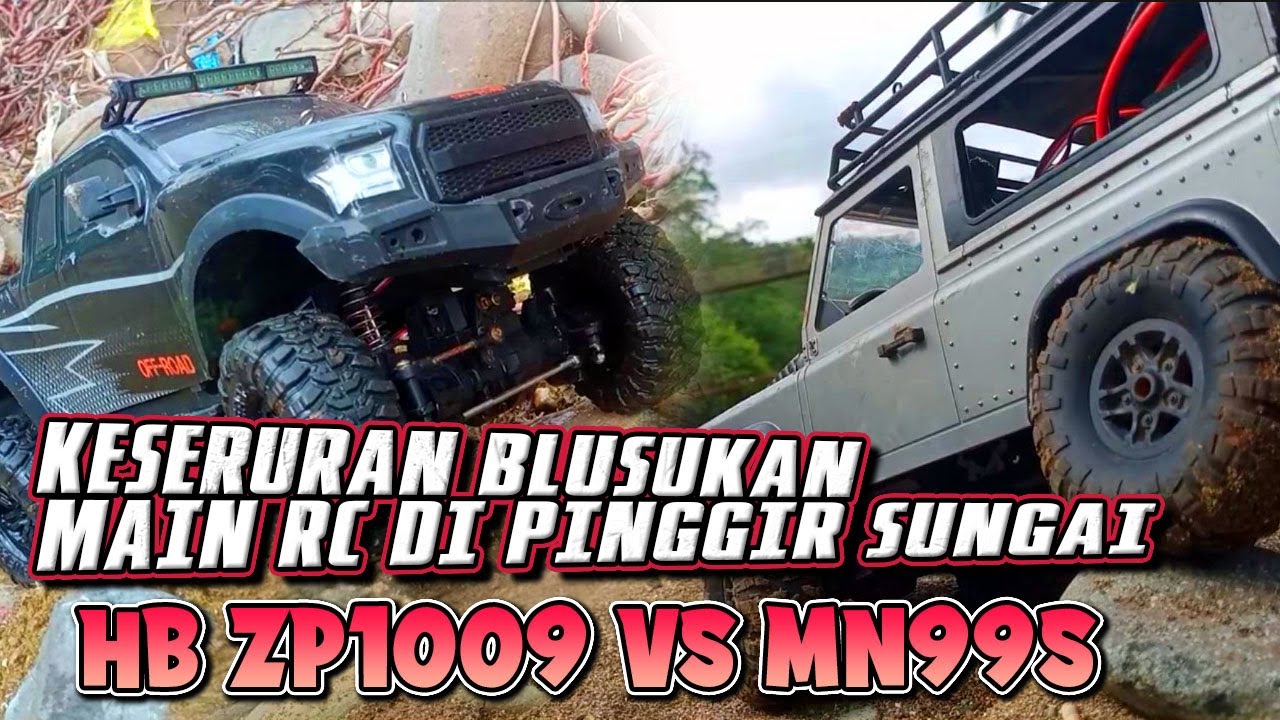 RC Hb ZP1009 vs MN99S blusukan di pinggir sungai