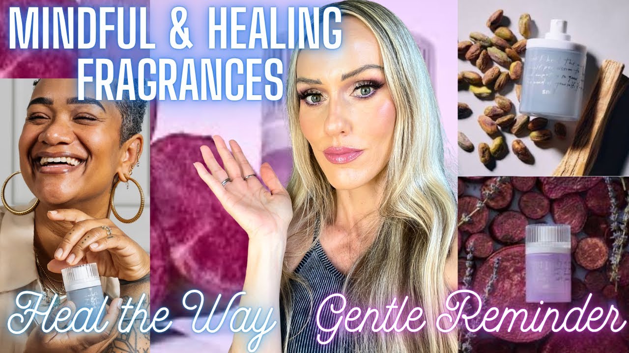 SNIF HEAL THE WAY & GENTLE REMINDER | MINDFUL & HEALING COMFORT FRAGRANCES