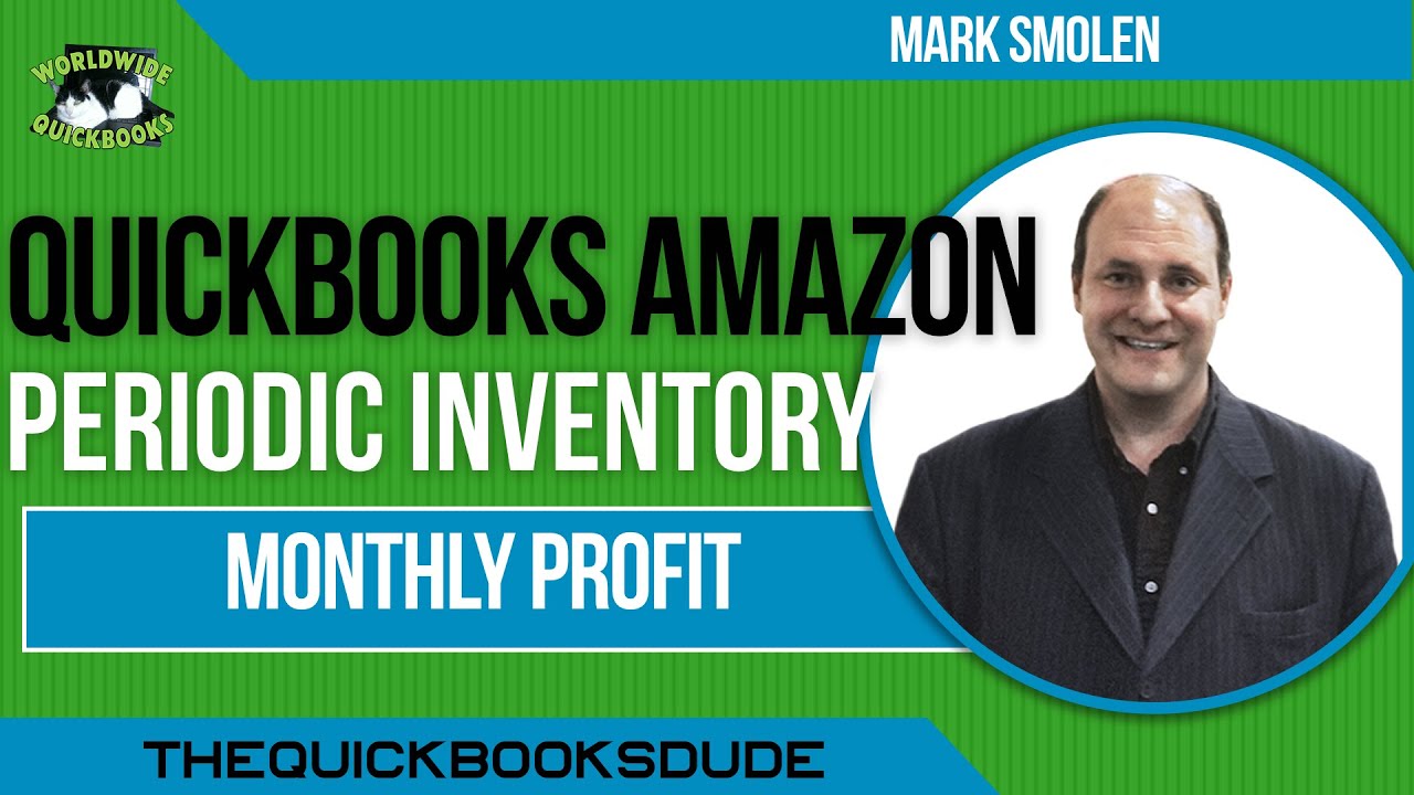 Ежемесячная периодическая корректировка инвентаря продавца QuickBooks Amazon для получения валовой п