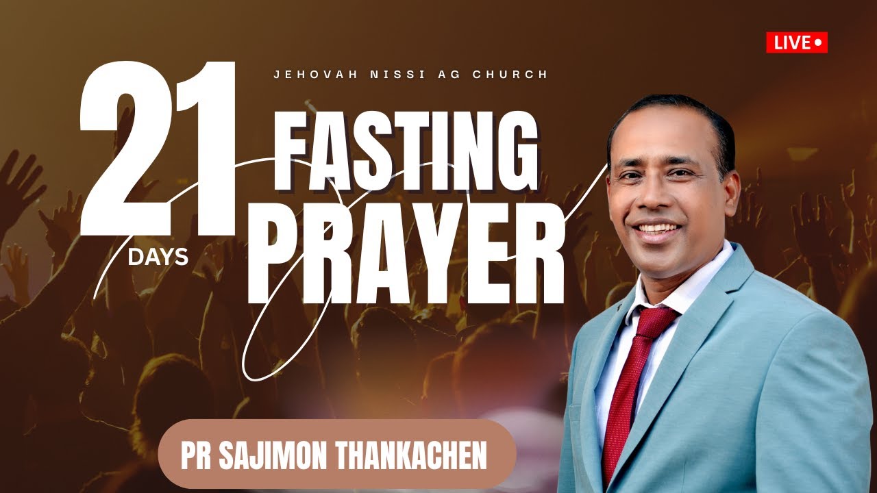 21 Days Fasting Prayer Day-18 LIVE | Message by Pr Sajimon Thankachen @JNAGChurch @JNVISIONTV