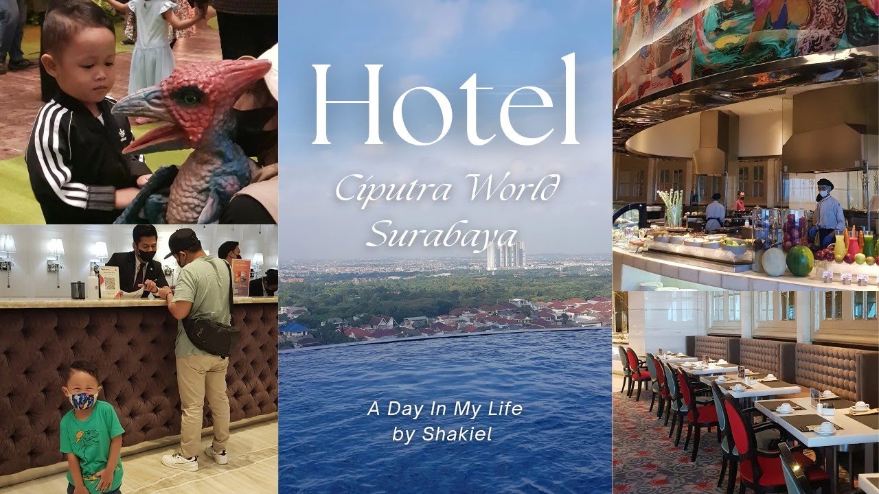HOTEL CIPUTRA WORLD SURABAYA #trending #viralvideo #vlog #review