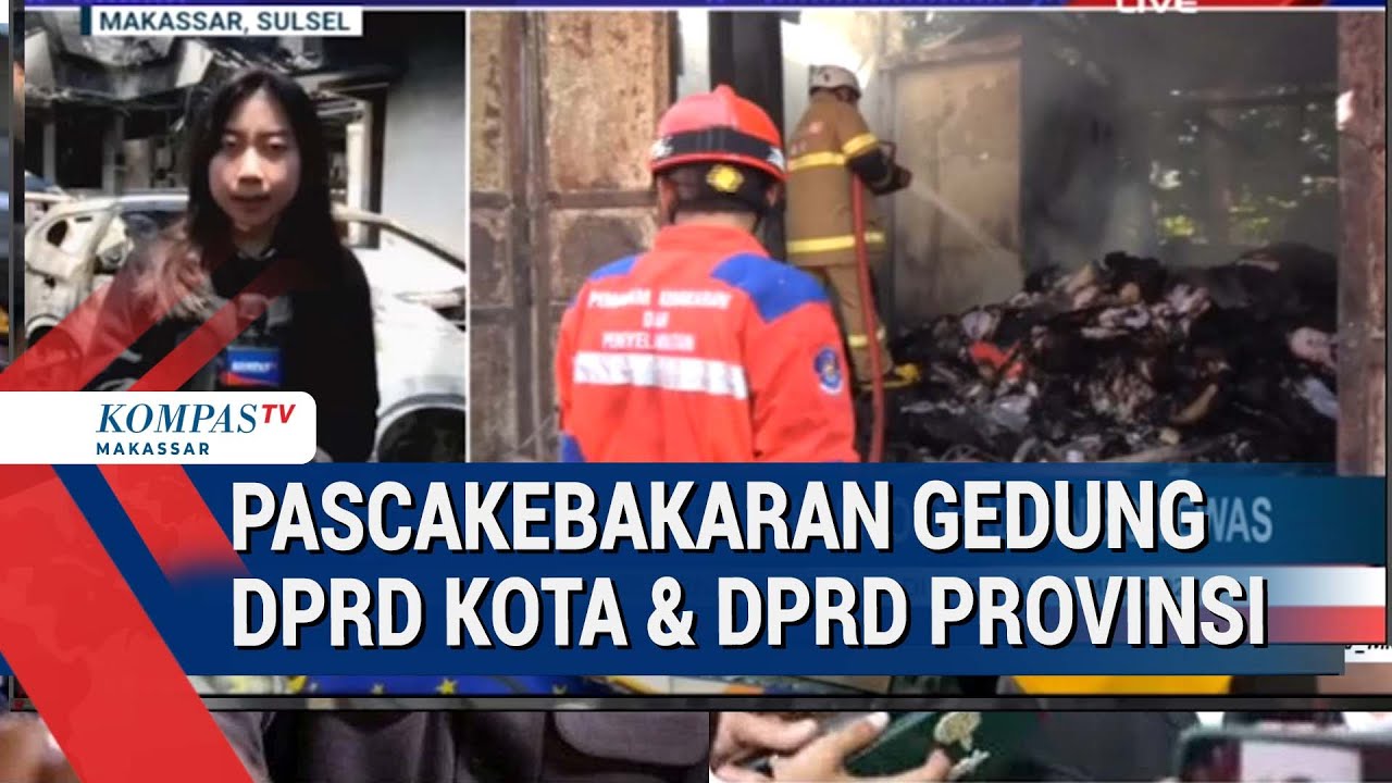 Demo Ricuh Akibatkan Kebakaran Gedung DPRD Makassar Dan DPRD Provinsi SulSel Berujung 3 Twass