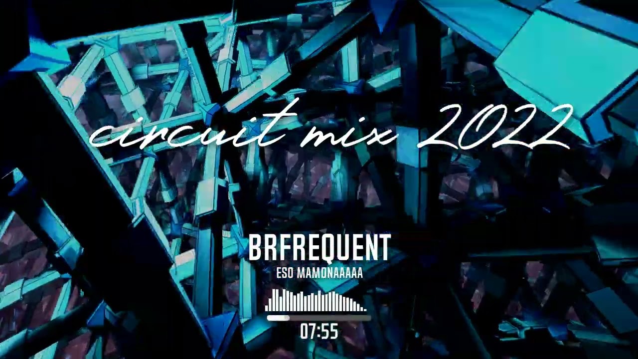 circuit mix 2022  | Maria Jose, ana gabriel, minica naranjo  | musica de antro  | Brfrequent