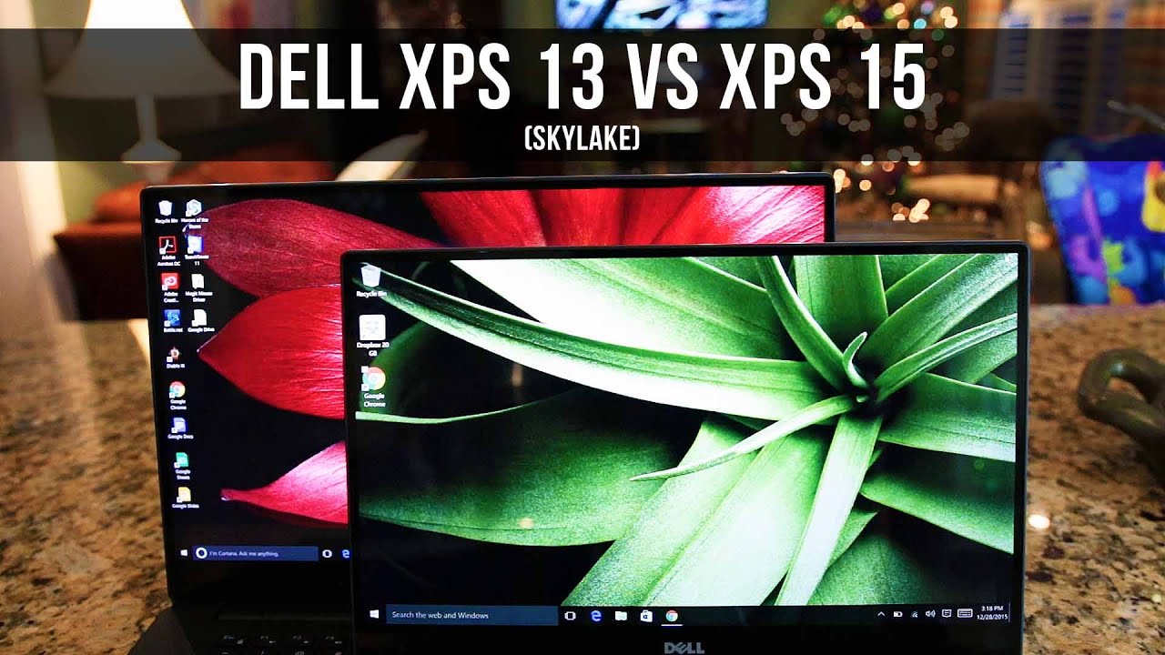 DELL XPS 13 VS DELL XPS 15 (Skylake) Comparison!