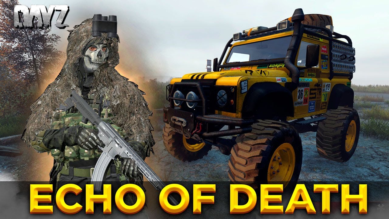 DAYZ 1.25 | ПРОЕКТ ECHO OF DEATH PVE | СМОТРИМ ОБНОВЫ, ИДЕМ В ДАНЖ БУНКЕР #1