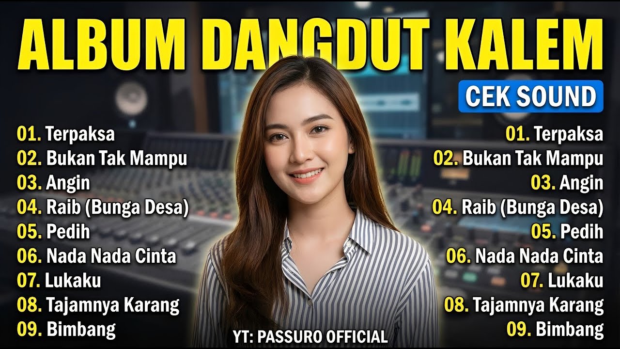ALBUM LAGU DANGDUT l LAGU DANGDUT CEK SOUND l ALBUM DANGDUT TERBARU 2025 l ALBUM DANGDUT VIRAL