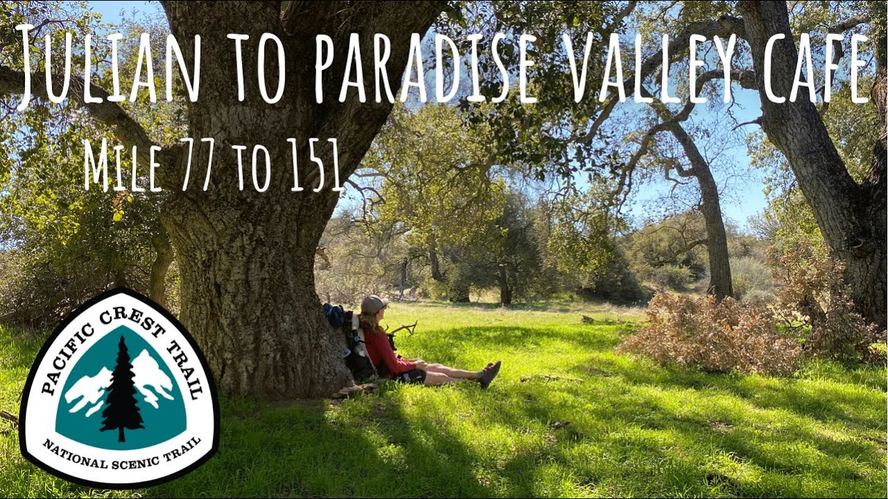 Episode 2 Pacific Crest Trail 2022 Thru-Hike Julian to Paradise Valley