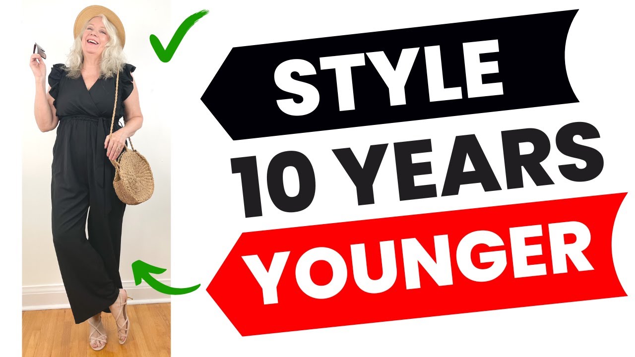 8 Tips To Style & Dress 10 Years Younger & Still Look Classy