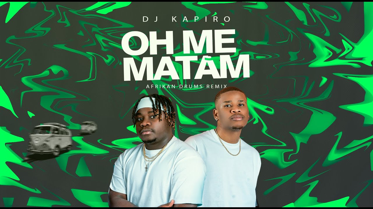 Dj Kapiro - Oh Me Matam (Afrikan Drums Remix)
