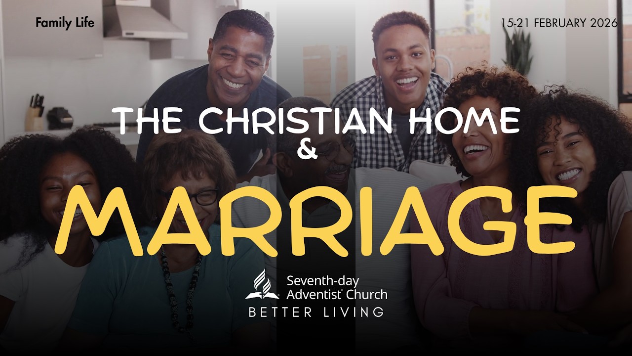 CHRISTIAN HOME AND MARRIAGE SABBATH