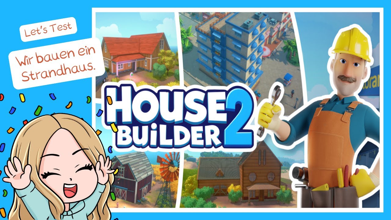 🏡 Let’s Test HOUSEBUILDER 2 | Wir bauen – und zerstören! | Motion Warning!🧱