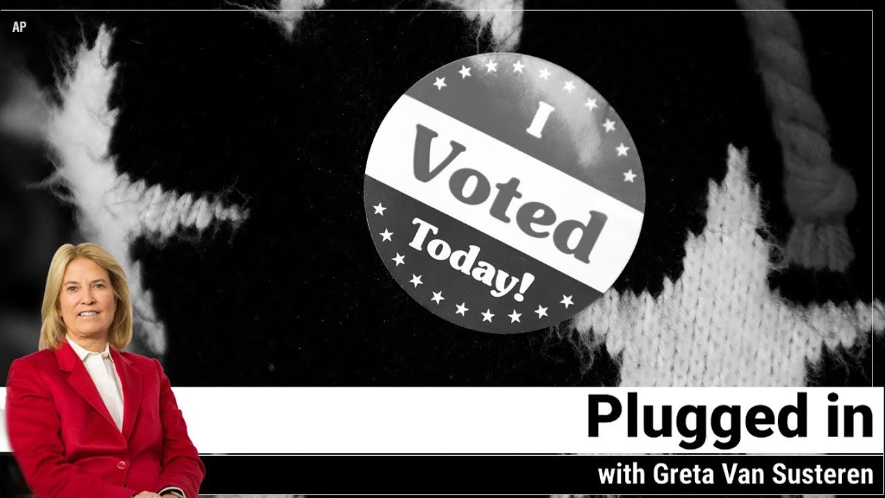Plugged in with Greta Van Susteren - 2018 U.S. Midterm Elections