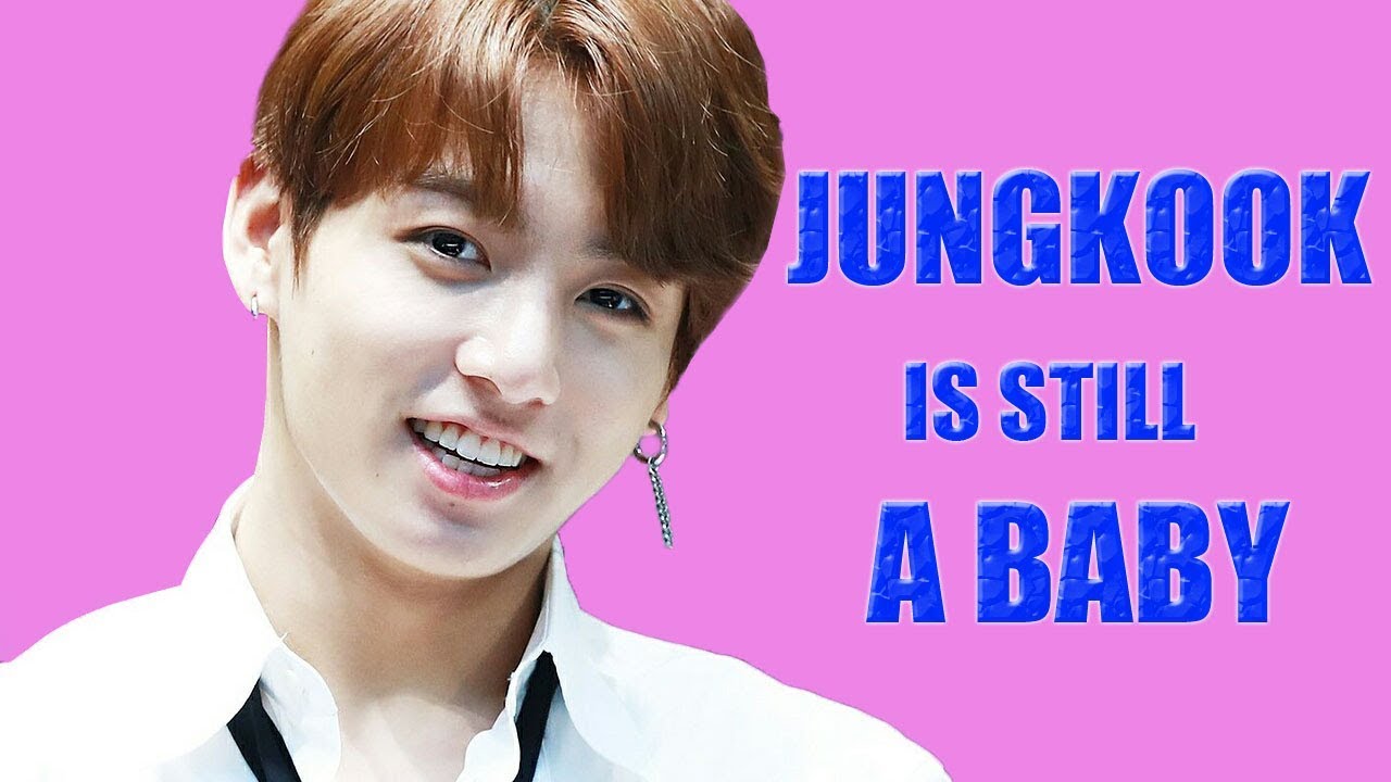 JUNGKOOK IS STILL A BABY [JK]