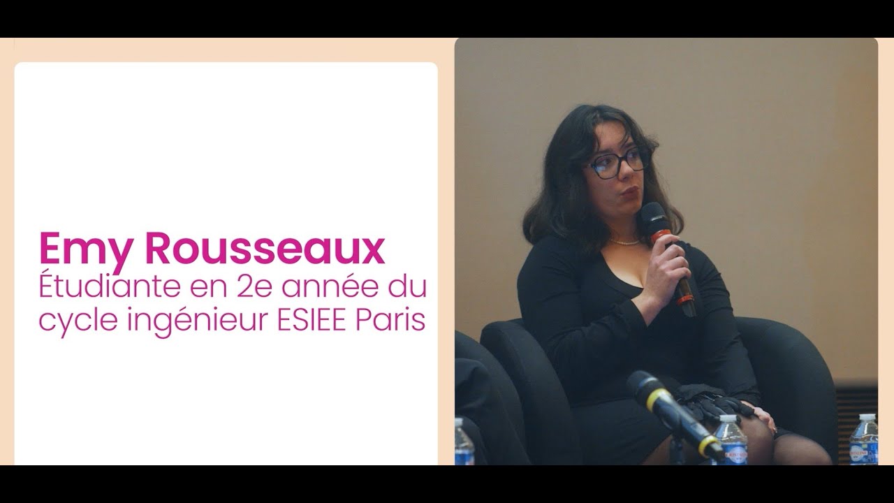 Témoignage d'Emy Rousseau, étudiante à ESIEE Paris