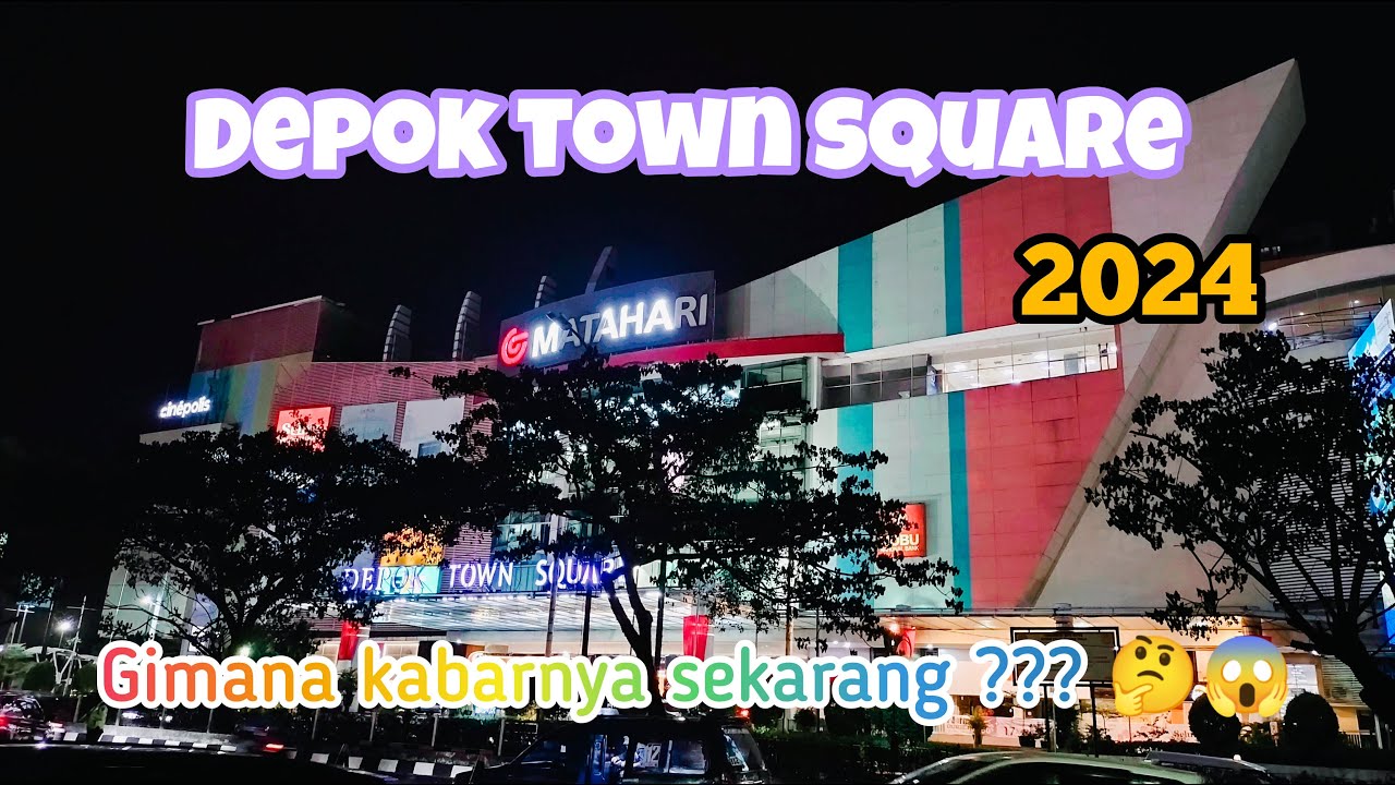 REVIEW MALL DEPOK TOWN SQUARE | MALL DETOS TERBARU 2024